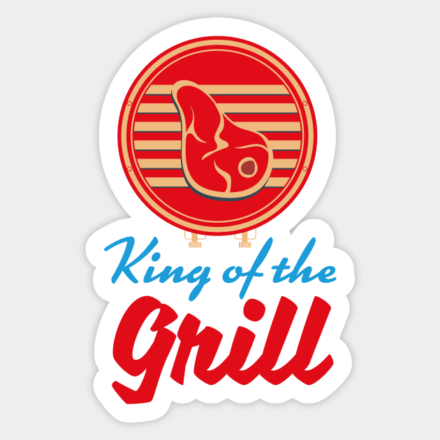 King of the Grill Sticker by nickemporium1